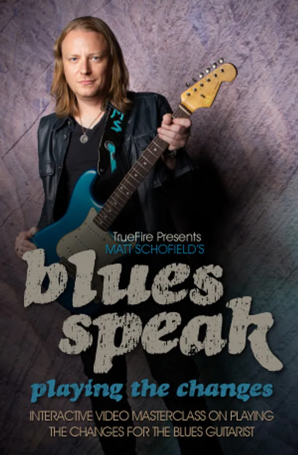 Blues Speak: Playing the Changes