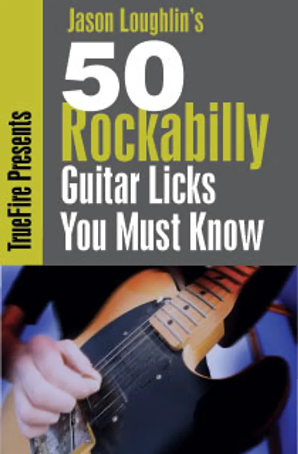 50 Rockabilly Licks You MUST Know