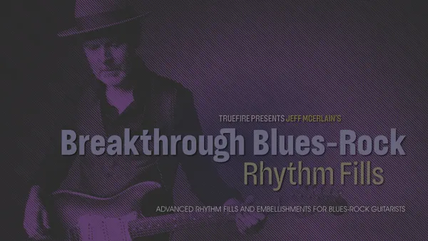 Breakthrough Blues-Rock Rhythm Fills