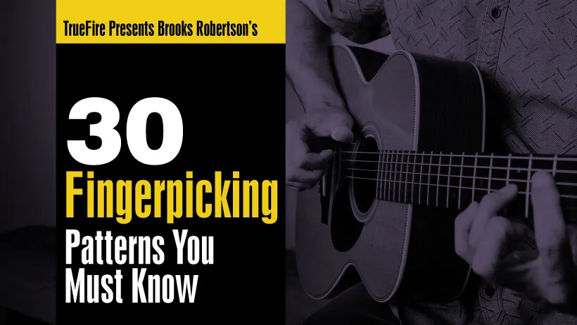 30 Fingerpicking Patterns You MUST Know