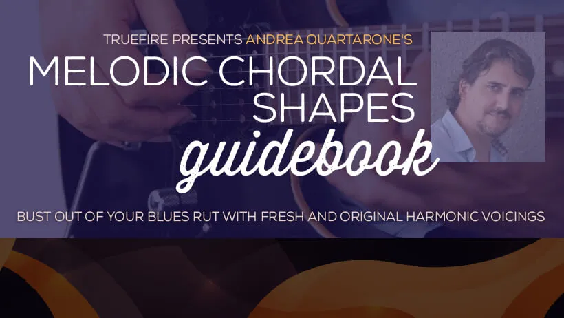 Melodic Chordal Shapes Guidebook