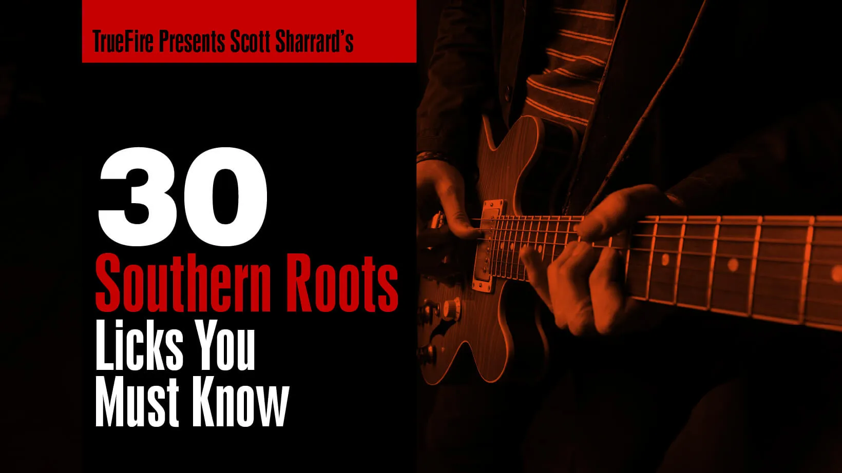 30 Southern Roots Licks You MUST Know
