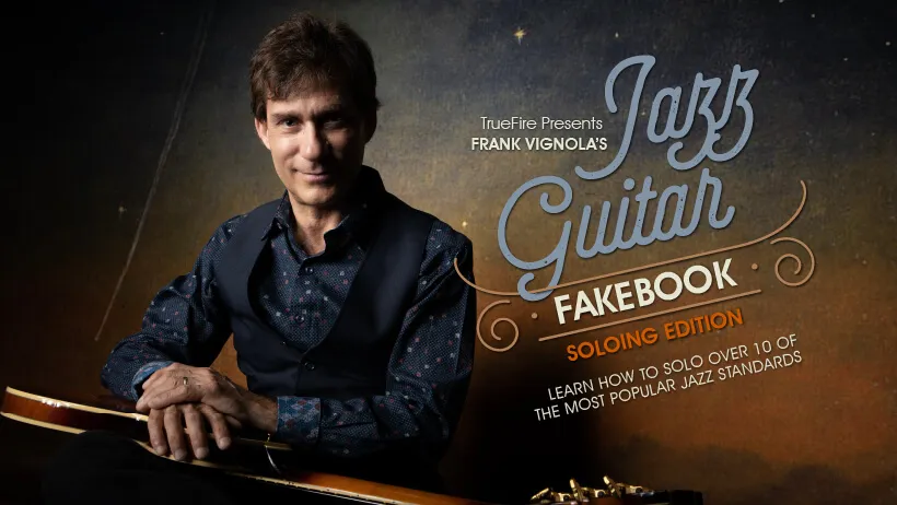 Jazz Guitar Fakebook: Soloing Vol. 1