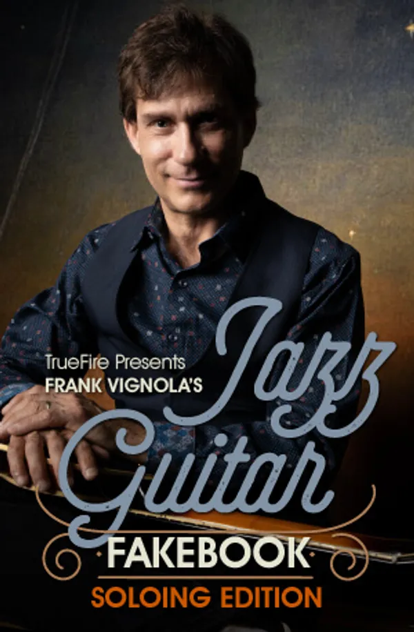 Jazz Guitar Fakebook: Soloing Vol. 1