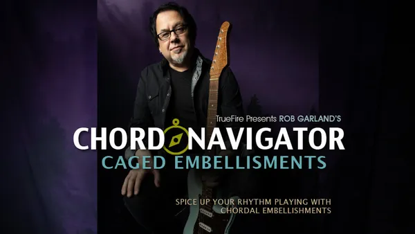 Chord Navigator: CAGED Embellishments