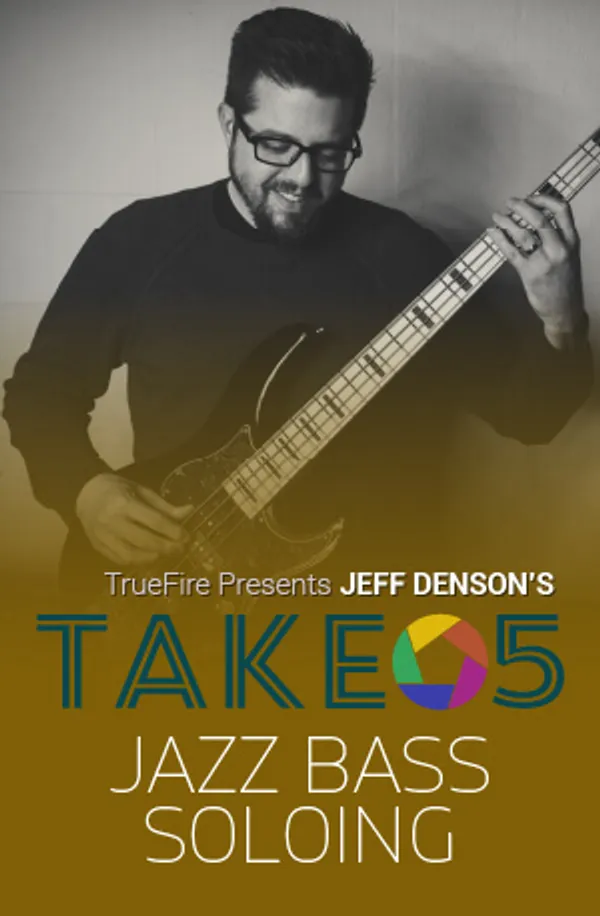 Take 5: Jazz Bass Soloing