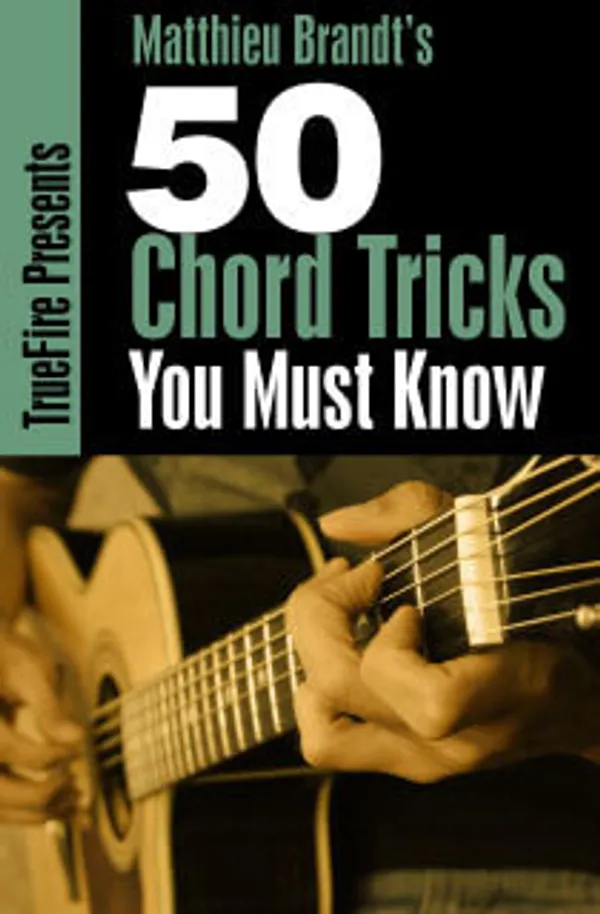 50 Chord Tricks You MUST Know
