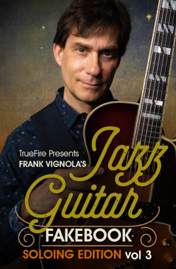 Jazz Guitar Fakebook: Soloing Vol. 3