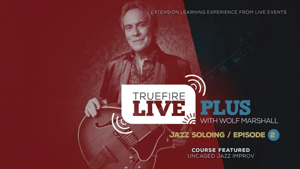 Live Plus: Jazz Soloing, Episode 02