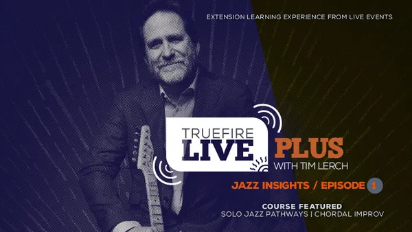 Live Plus: Jazz Insights, Episode 01