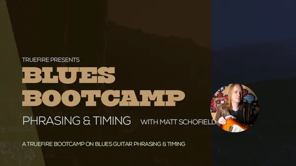 Blues Bootcamp: Phrasing & Timing
