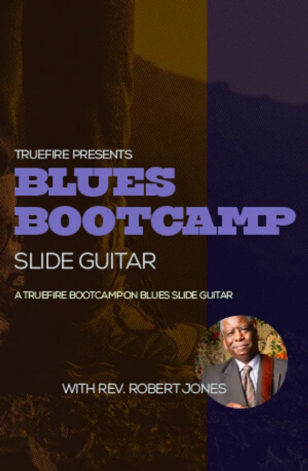 Blues Bootcamp: Slide Guitar