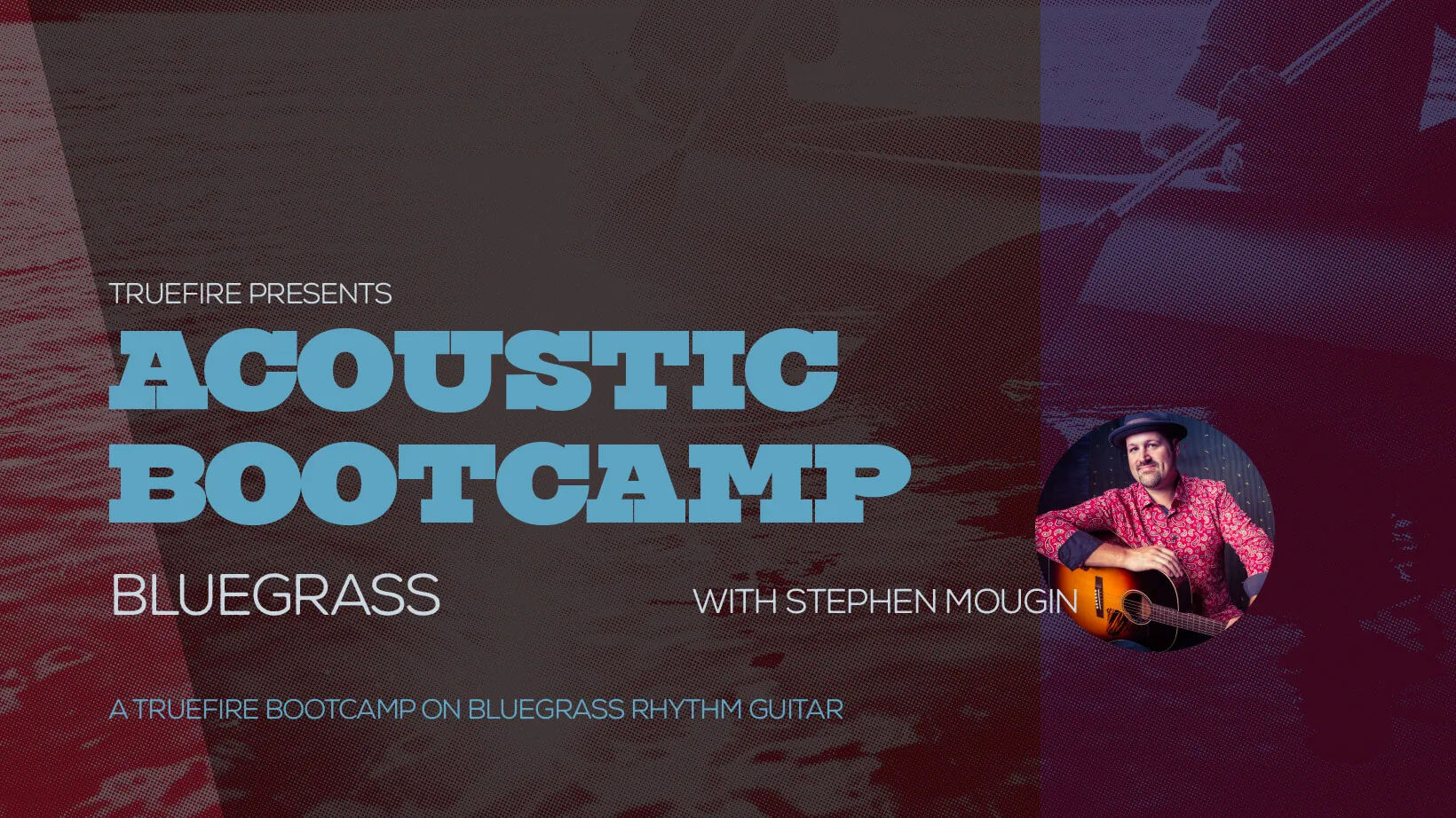 Acoustic Bootcamp: Bluegrass