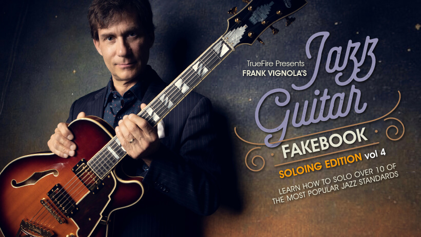 Jazz Guitar Fakebook: Soloing Vol. 4