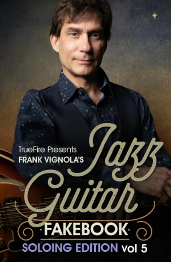 Jazz Guitar Fakebook: Soloing Vol. 5