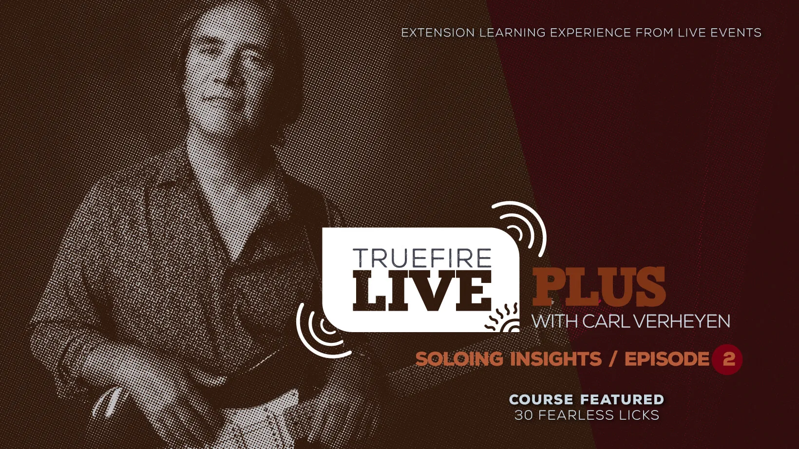 Live Plus: Soloing Insights, Episode 02