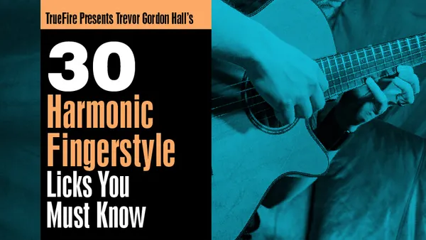 30 Harmonic Fingerstyle Licks You Must Know