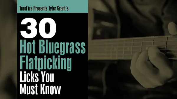 30 Hot Bluegrass Flatpicking Licks You Must Know