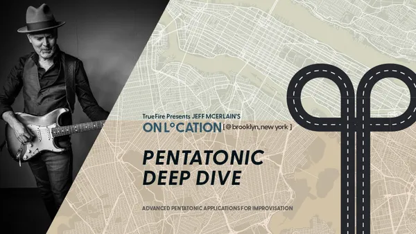 On Location: Pentatonic Deep Dive