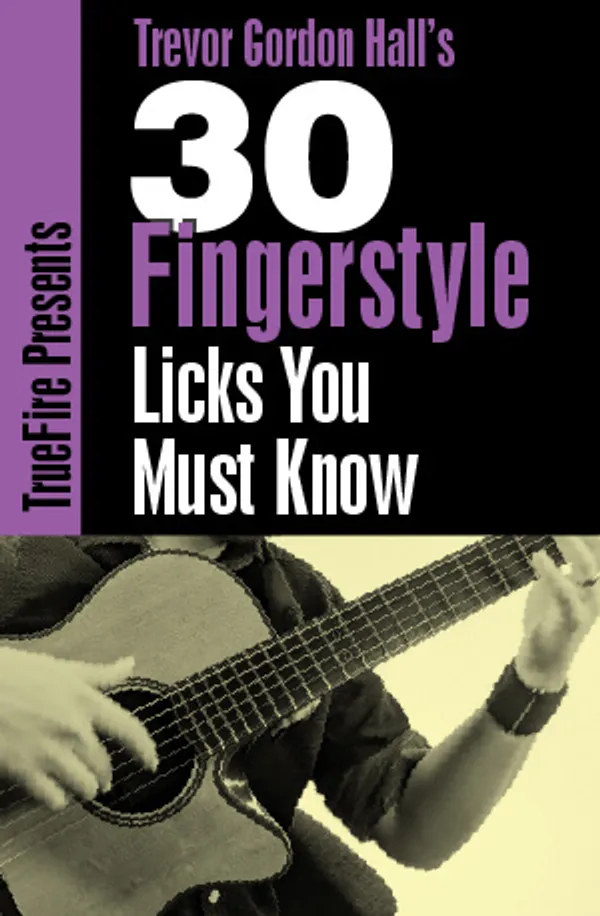 30 Fingerstyle Licks You Must Know