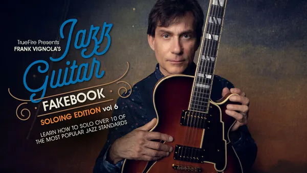 Jazz Guitar Fakebook: Soloing Vol. 6