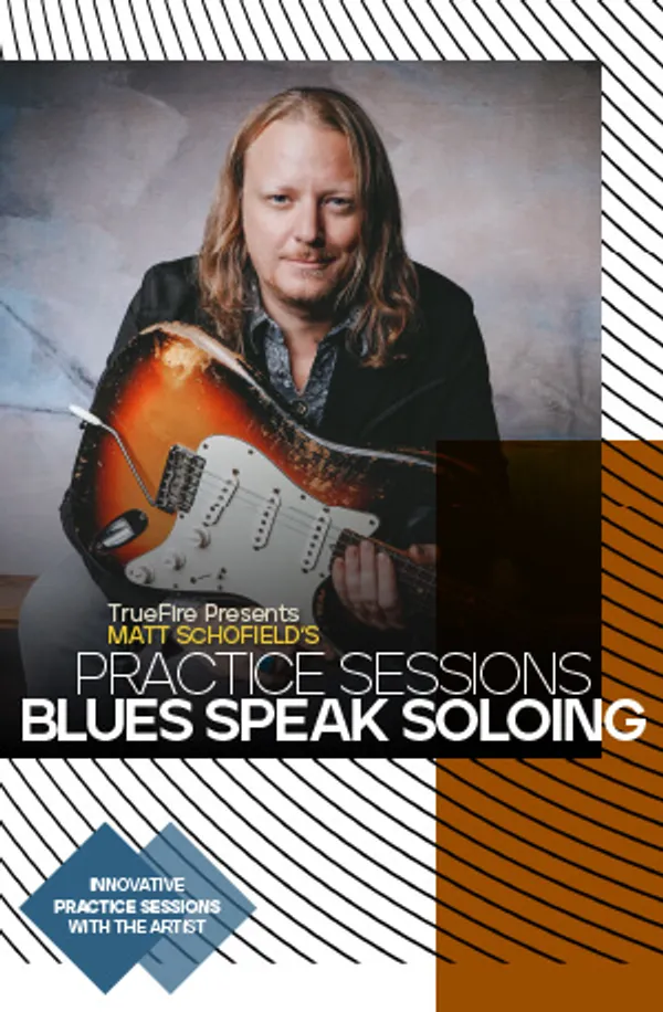 Practice Sessions: Blues Speak Soloing