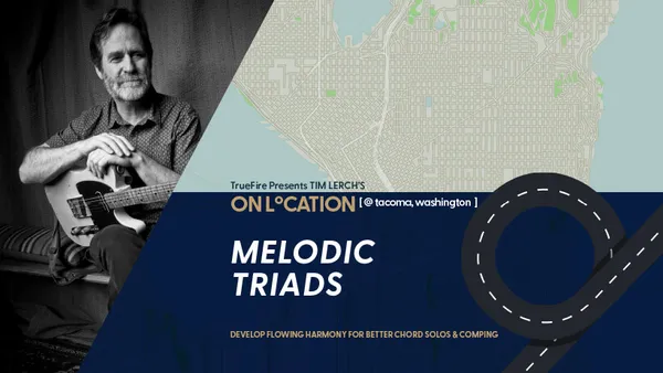 On Location: Melodic Triads