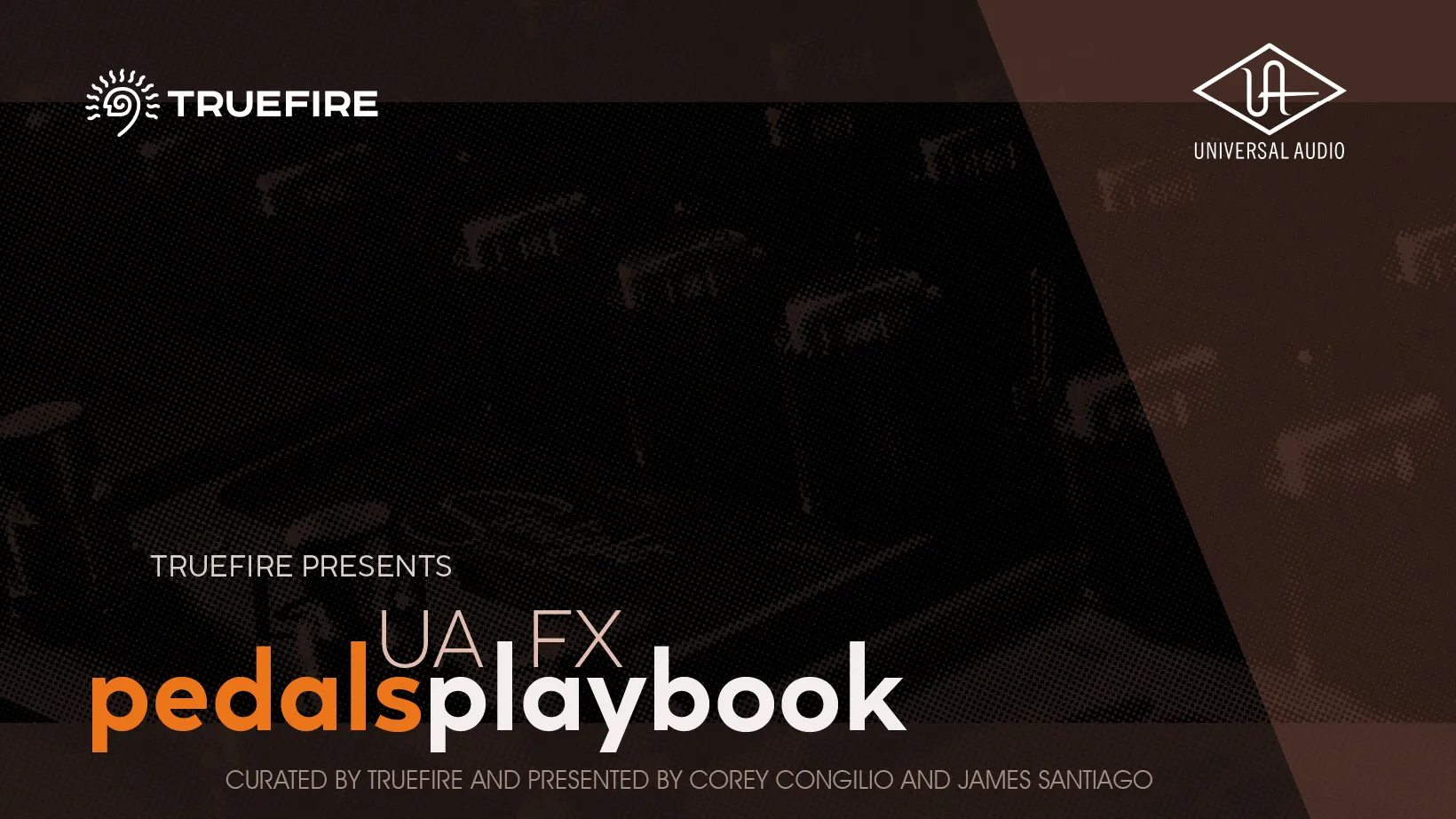 UAFX Pedals Playbook