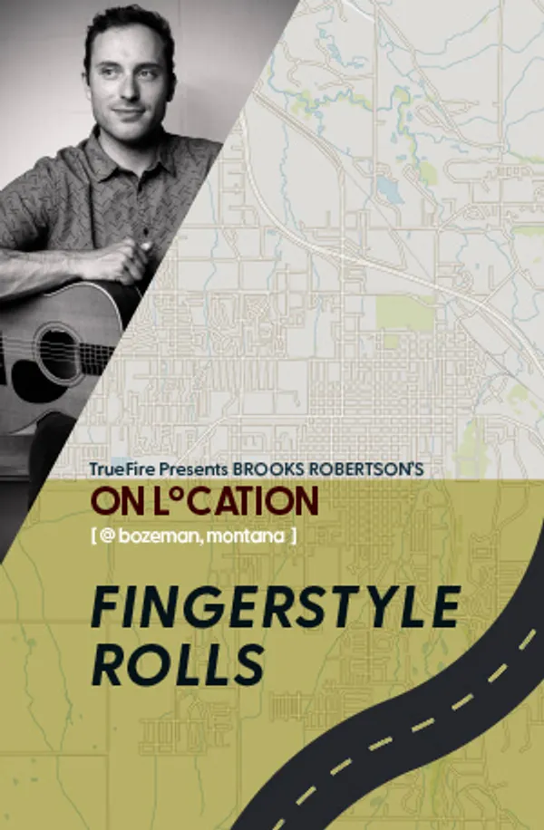 On Location: Fingerstyle Rolls