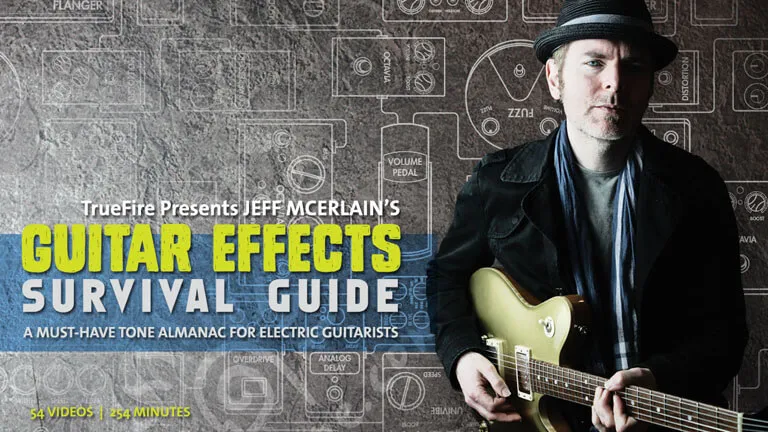Guitar Effects Survival Guide