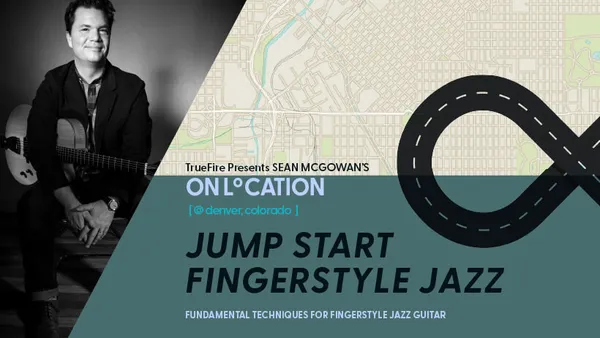 On Location: Jump Start Fingerstyle Jazz