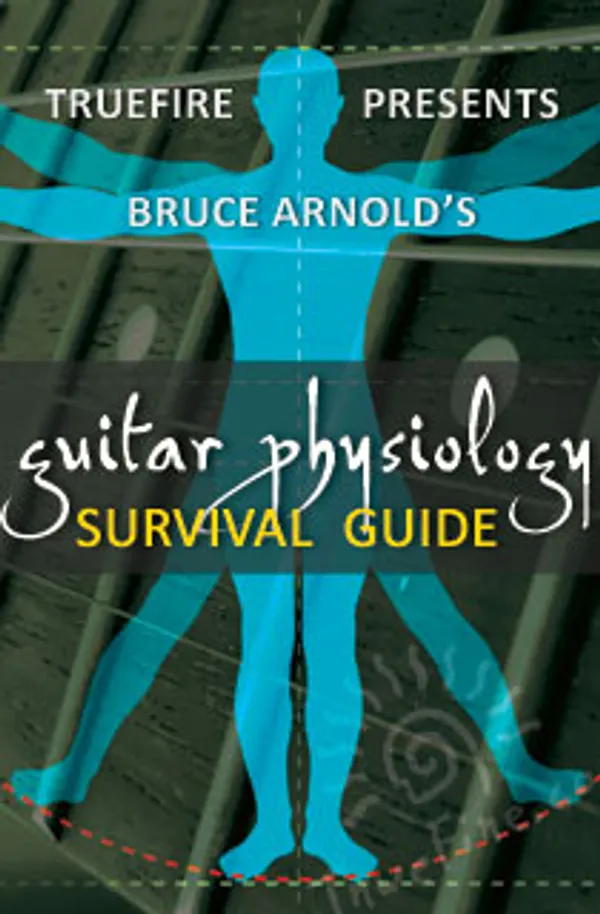 Guitar Physiology Survival Guide