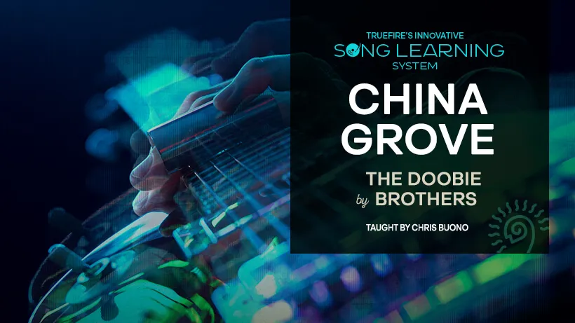 Song Lesson: China Grove