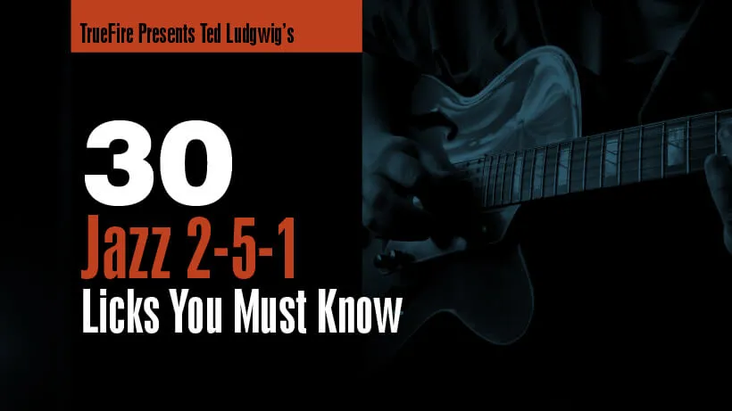30 Jazz 2-5-1 Licks You MUST Know
