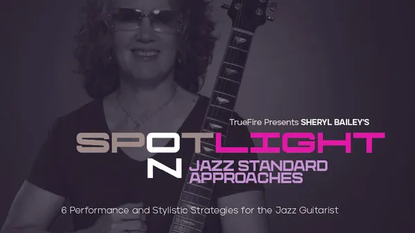 Spotlight On: Jazz Standard Approaches