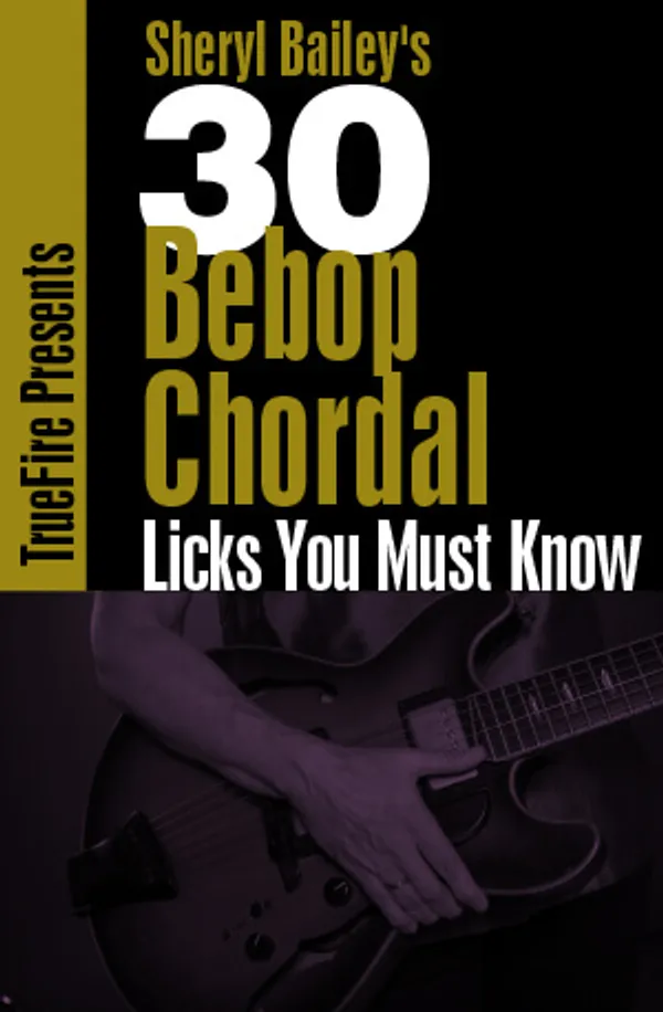 30 Bebop Chordal Licks You MUST Know