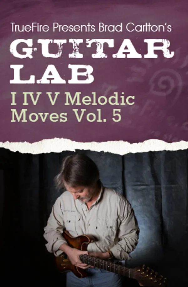 Guitar Lab: I IV V Melodic Moves Vol. 5