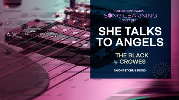 Song Lesson: She Talks to Angels
