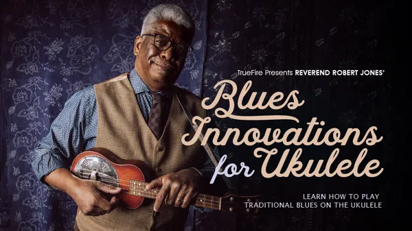 Blues Innovations for Ukulele