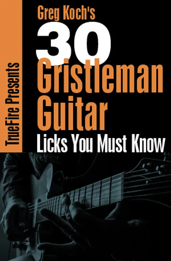 30 Gristleman Guitar Licks