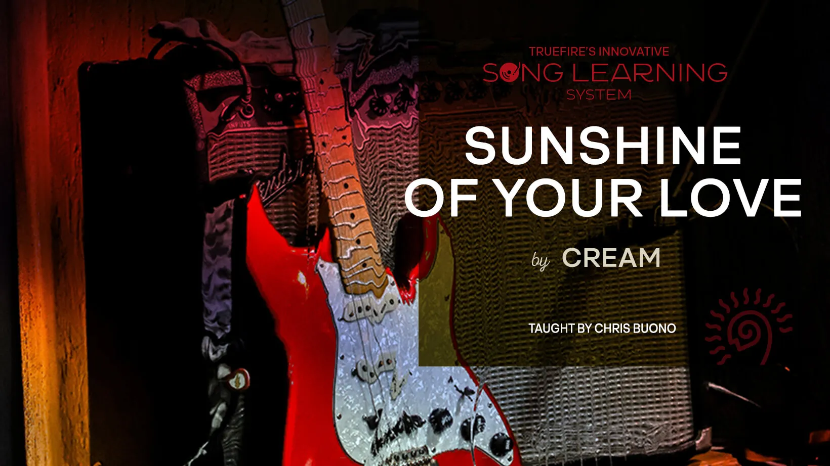 Song Lesson: Sunshine of Your Love
