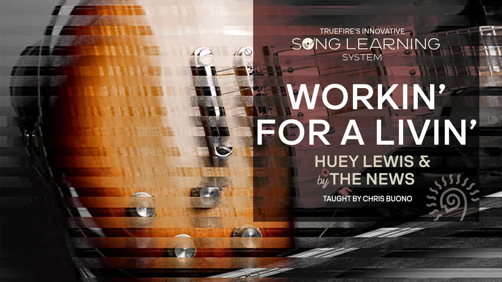 Song Lesson: Workin' For A Livin'