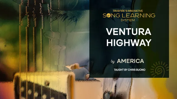 Song Lesson: Ventura Highway