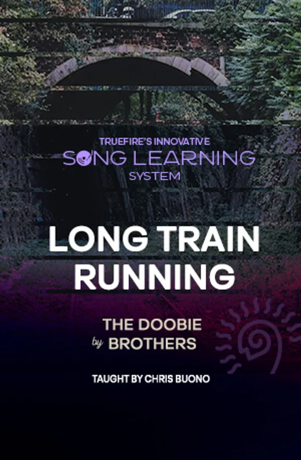 Song Lesson: Long Train Runnin'