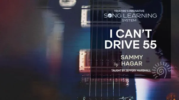 Song Lesson: I Can't Drive 55