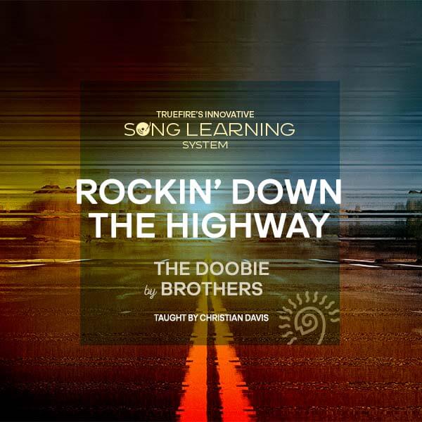 Rockin' Down The Highway by The Doobie Brothers