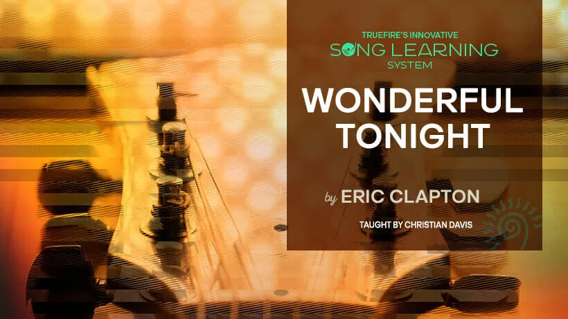 Song Lesson: Wonderful Tonight