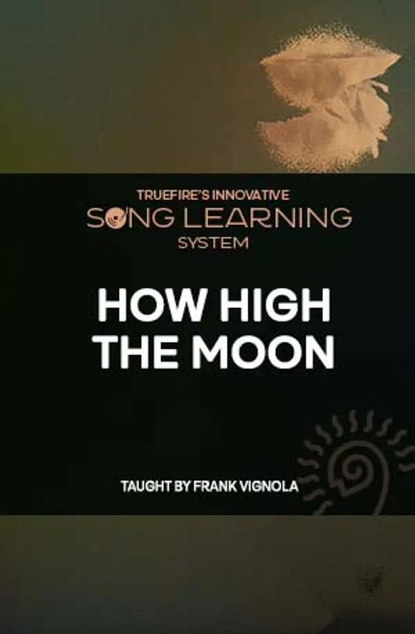 Song Lesson: How High the Moon