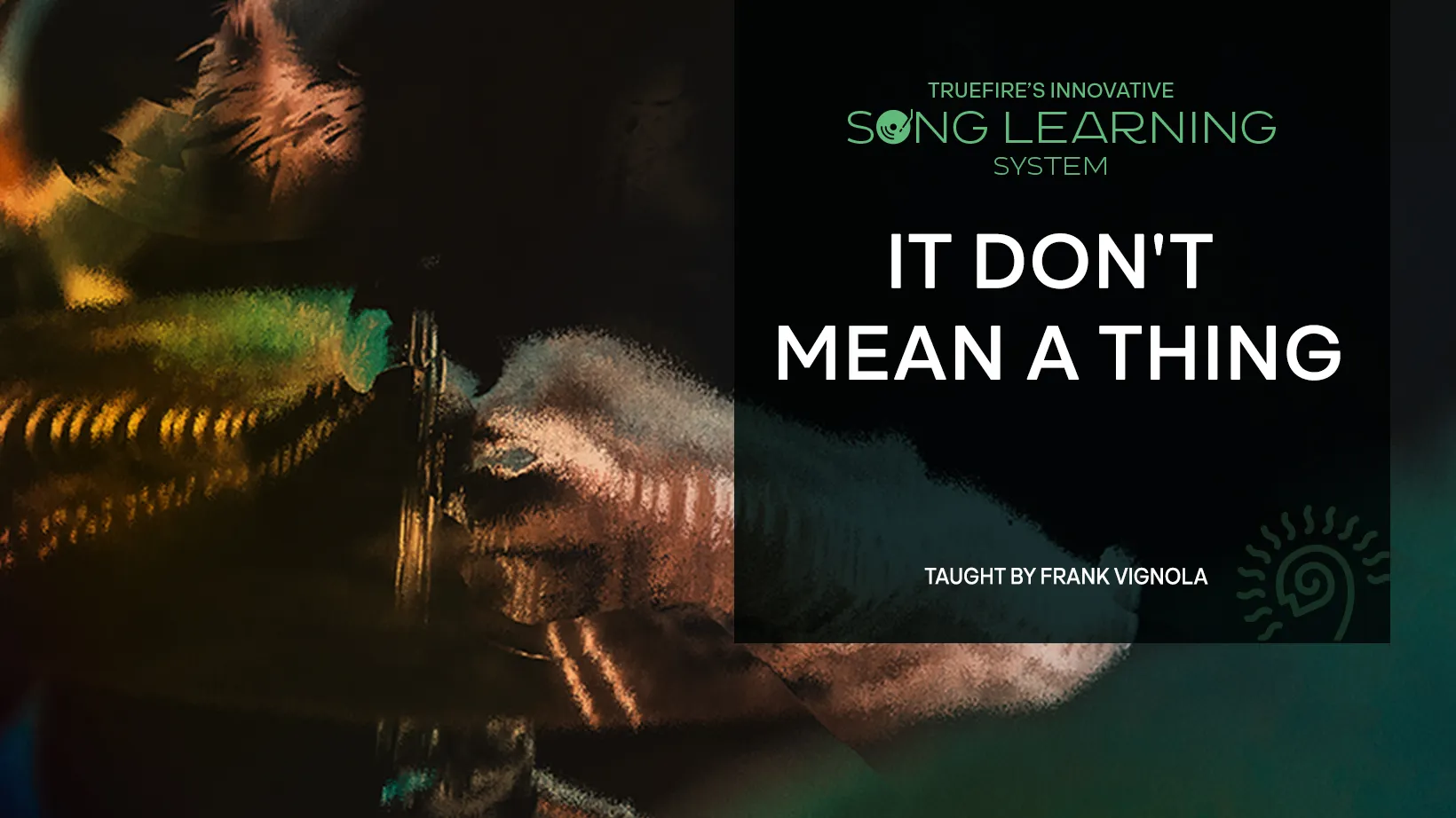 Song Lesson: It Don't Mean a Thing