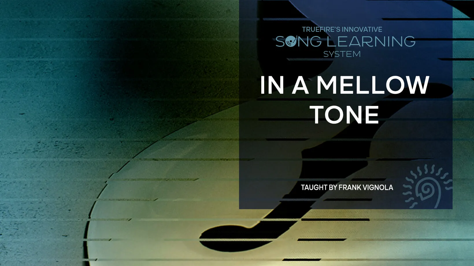 Song Lesson: In A Mellow Tone